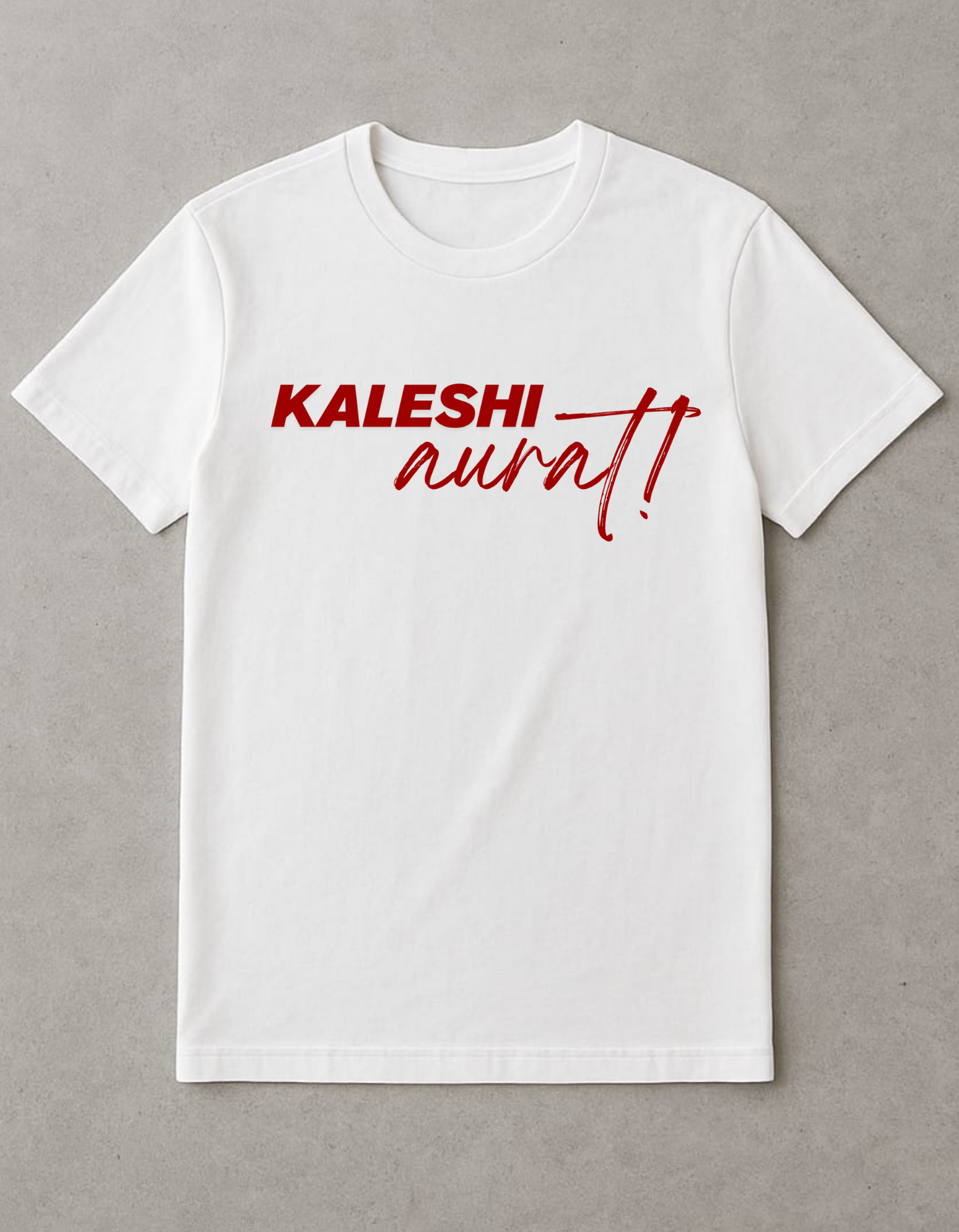 KALESHI Aurat – Bold Graphic T-Shirt (Women’s Streetwear)