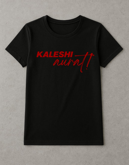 KALESHI Aurat – Bold Graphic T-Shirt (Women’s Streetwear)