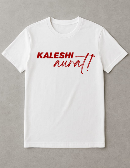 KALESHI Aurat – Bold Graphic T-Shirt (Women’s Streetwear)